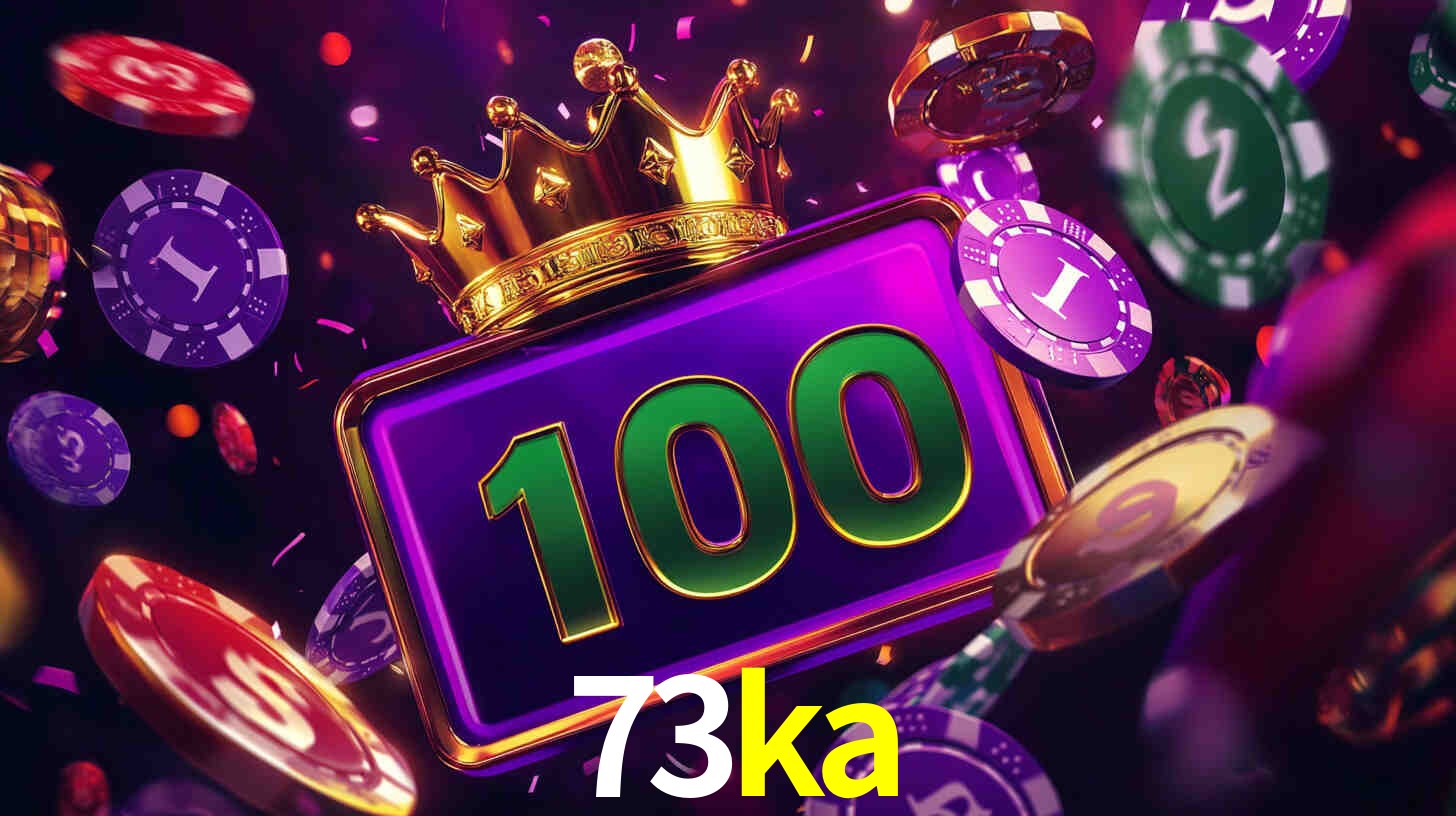 Live Casino 73ka