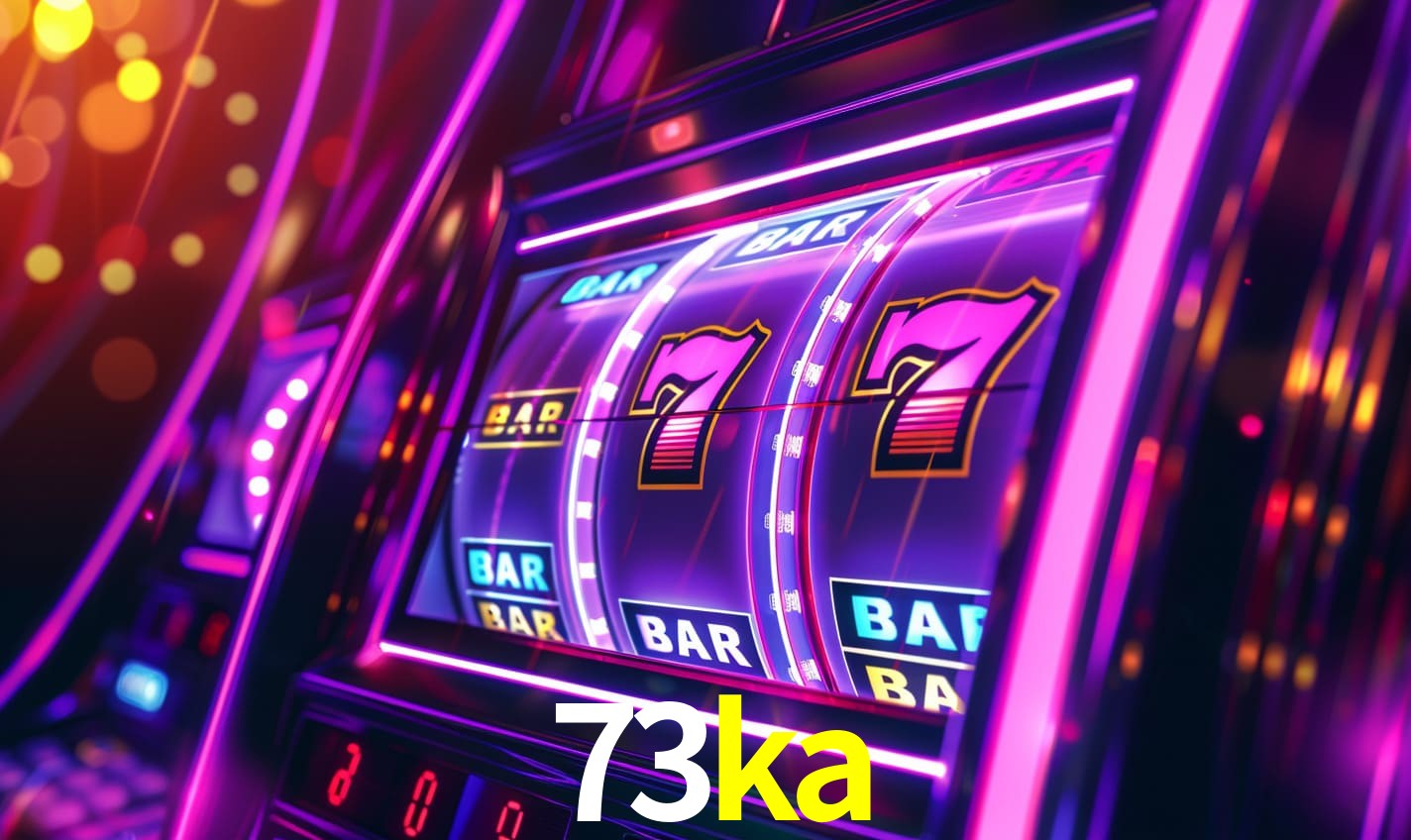 73ka bet