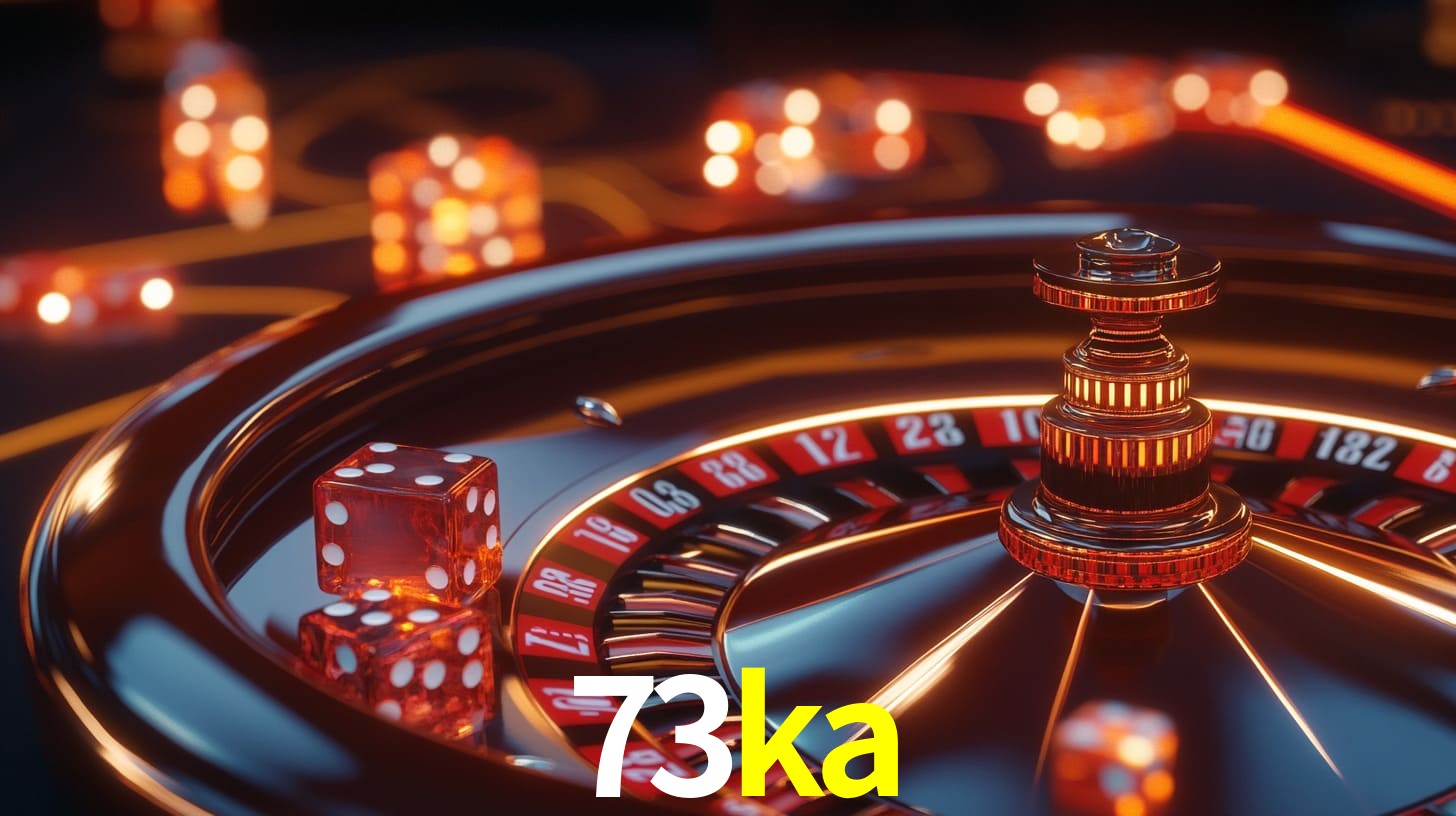 73ka: A Experiência de Casino com Jogos de Mesa ao Vivo